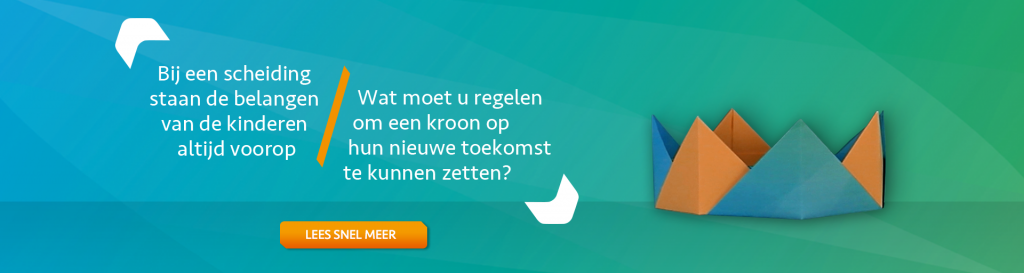 scheiden en kinderen - Scheidingsplanner Maastricht - Heerlen - Gulpen