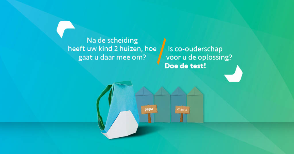 Co-ouderschap: samen zorgen, met test! - Scheidingsplanner Maastricht - Heerlen - Gulpen