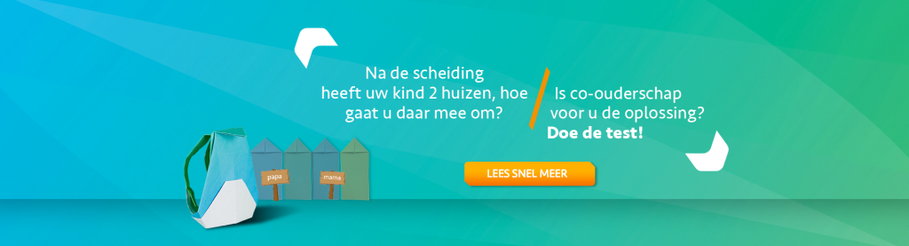 Co-ouderschap: samen zorgen, met test! - Scheidingsplanner Maastricht - Heerlen - Gulpen