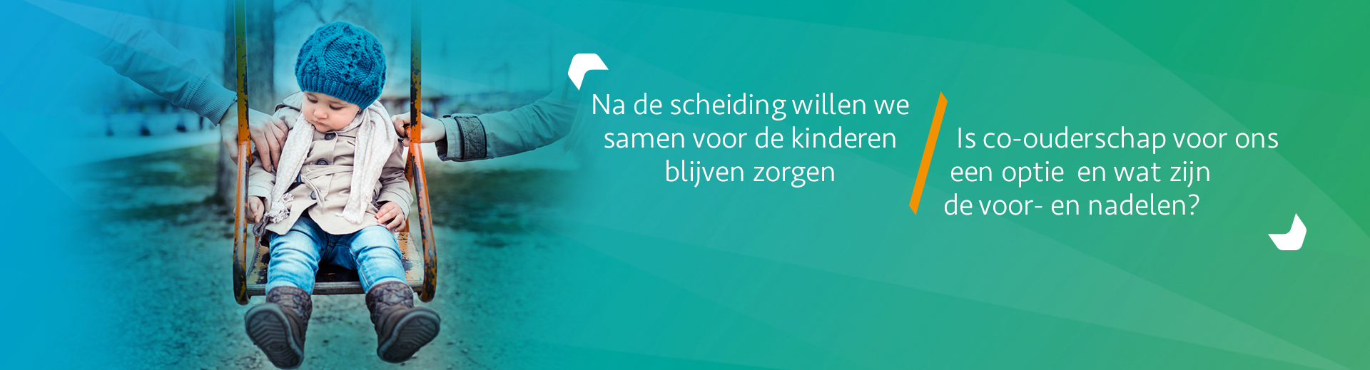 Co-ouderschap: samen zorgen, met test! - Scheidingsplanner Maastricht - Heerlen - Gulpen Co-ouderschap: samen zorgen, met test! - Scheidingsplanner Maastricht - Heerlen - Gulpen