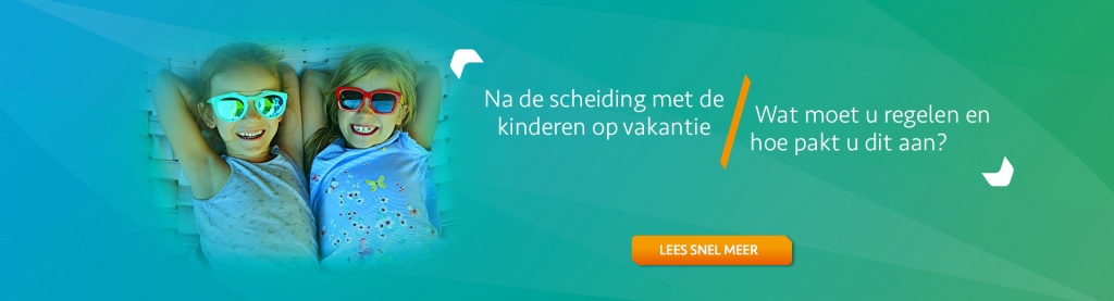 Na de scheiding op vakantie - Scheidingsplanner Maastricht - Heerlen - Gulpen