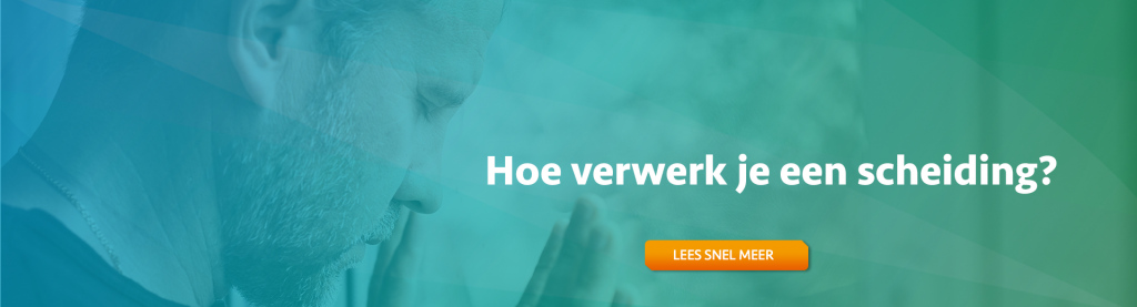 hoe verwerk je een scheiding - Scheidingsplanner Maastricht - Heerlen - Gulpen