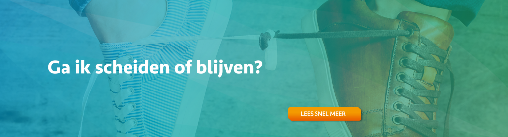 Scheiden of blijven? - Scheidingsplanner Maastricht - Heerlen - Gulpen