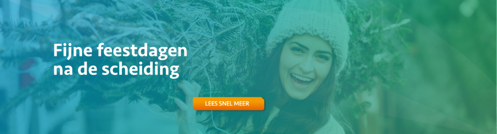 Fijne feestdagen na de scheiding - Scheidingsplanner Maastricht - Heerlen - Gulpen